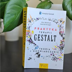 'Практика гештальт-терапии. Теория и опыт" - Гро Скоттун, Ашильд Крюгер 